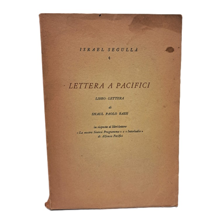 Lettera a Pacifici. Libro-lettera di Shaul Paolo Bassi