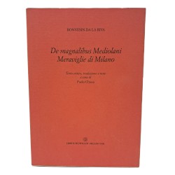De magnalibus Mediolani. Meraviglie di Milano