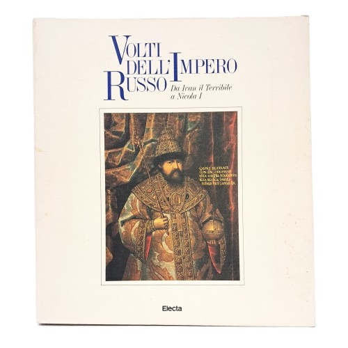 Volti dell'impero russo da Ivan il Terribile a Nicola I