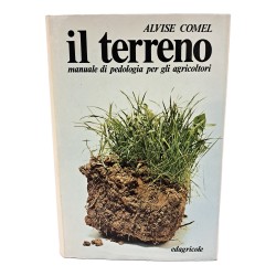 Il terreno. Manuale di pedologia per gli agricoltori