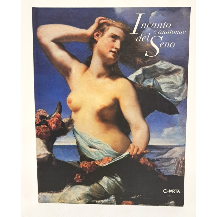 Incanto e anatomie del seno
