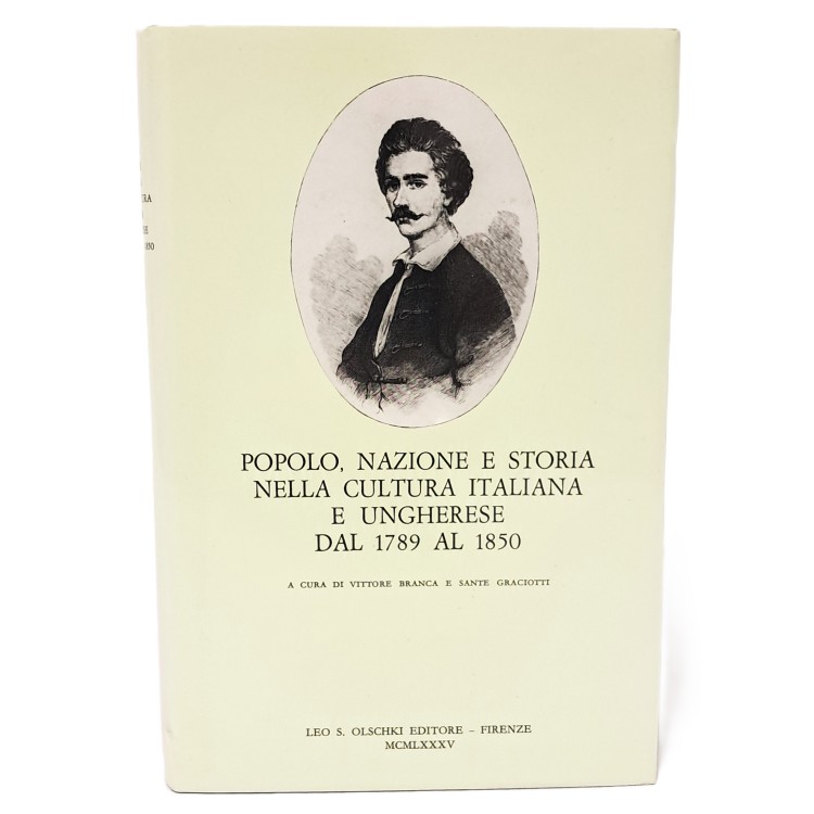 Popolo, nazione e storia nella cultura italiana e ungherese dal 1789 al 1850