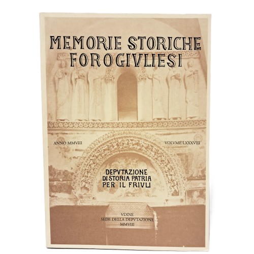 Memorie Storiche Forogiuliesi volume LXXXVIII
