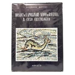 Mosaici di S. Apollinare nuovo di Ravenna. Il ciclo cristologico