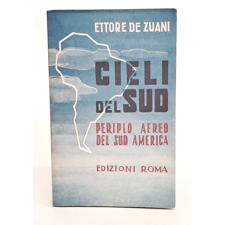 Cieli del Sud. Periplo aereo del Sud America