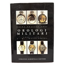 Guida pratica agli orologi militari 1880-1997