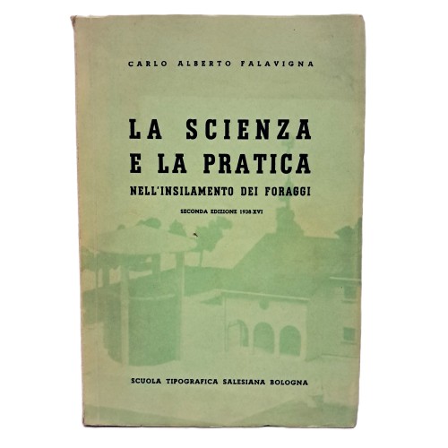 La scienza e la pratica nell'insilamento dei foraggi
