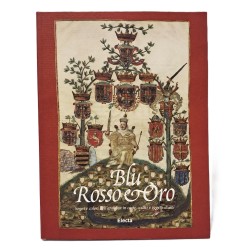 Blu rosso e oro. Segni e colori dell'araldica in carte, codici e oggetti d'arte