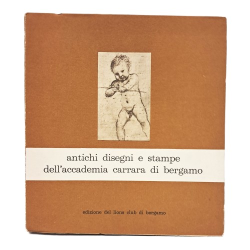 Antichi disegni e stampe dell'accademia carrara di Bergamo