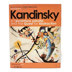 Kandinsky e l'avventura astratta and the quest for abstraction