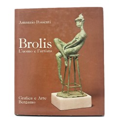 Brolis. L'uomo e l'artista