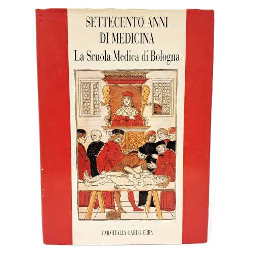 Settecento anni di medicina la scuola medica di Bologna