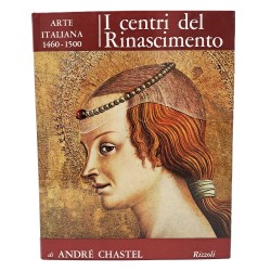 I centri del Rinascimento. Arte italiana 1460-1500