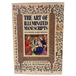 The art of illuminated manuscripts illustrated sacred writings
