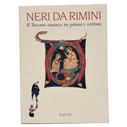 Neri da Rimini. Il Trecento riminese tra pittura e scultura