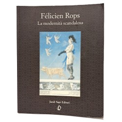 Félicien Rops. La modernità scandalosa 1833-1898