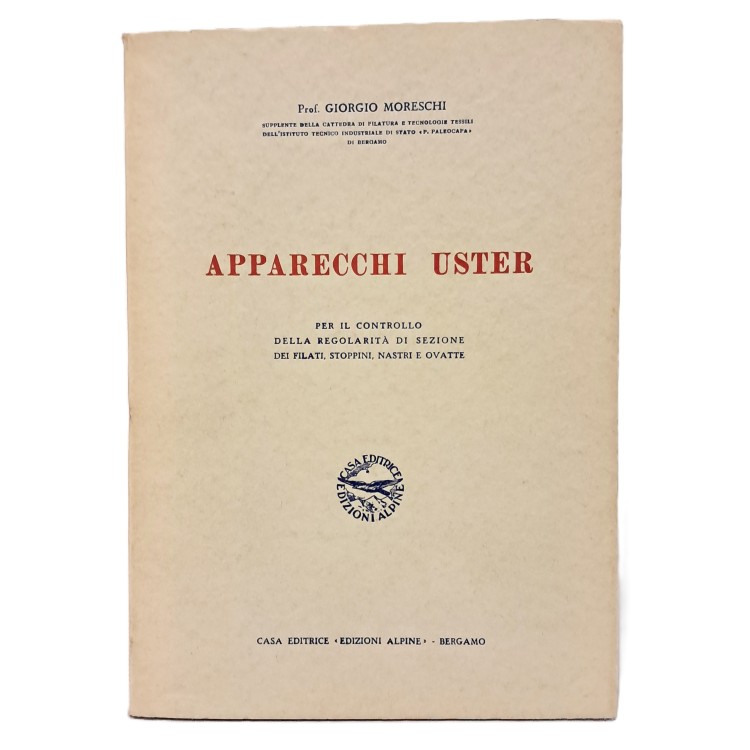 Apparecchi Uster. Per il controllo della regolarità di sezione dei filati