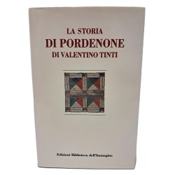 La storia di Pordenone con il "Breve compendio" di Giuseppe Mottense