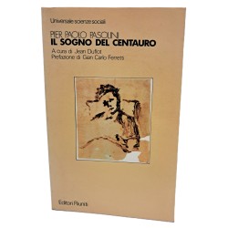 Pier Paolo Pasolini il sogno del centauro
