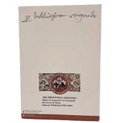 "Pro biblioteca erigenda". Mostra di manoscritti ed incunaboli del vescovo di Trento Iohannes Hinderbach (1465-1486)