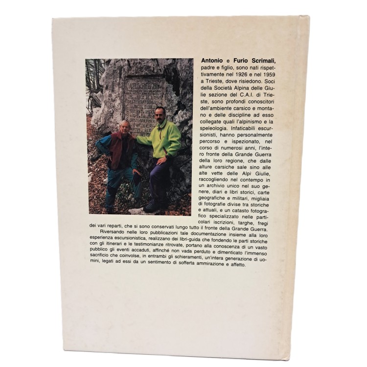 Alpi Giulie. Escursioni e testimonianze sui monti della Grande Guerra