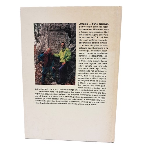 Alpi Giulie. Escursioni e testimonianze sui monti della Grande Guerra