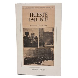 Trieste 1941-1947