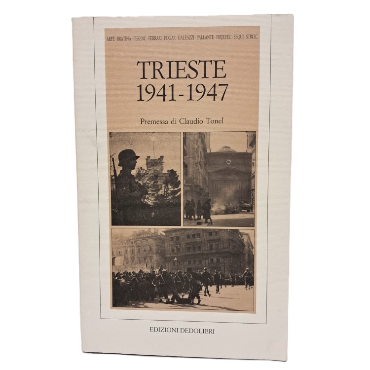 Trieste 1941-1947