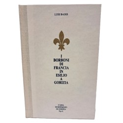 I Borboni di Francia in esilio a Gorizia