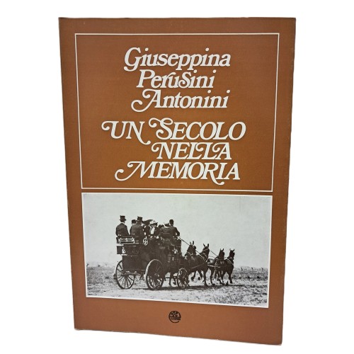 Un secolo nella memoria