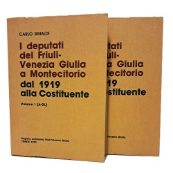 I deputati del Friuli-Venezia Giulia a Montecitorio dal 1919 alla Costituente I-II