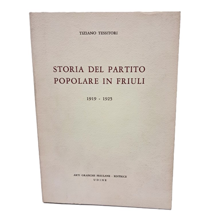 Storia del partito popolare in Friuli 1919-1925