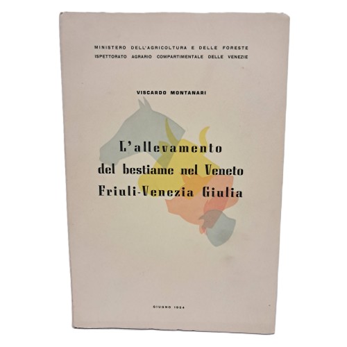 L'allevamento del bestiame nel Veneto Friuli-Venezia Giulia