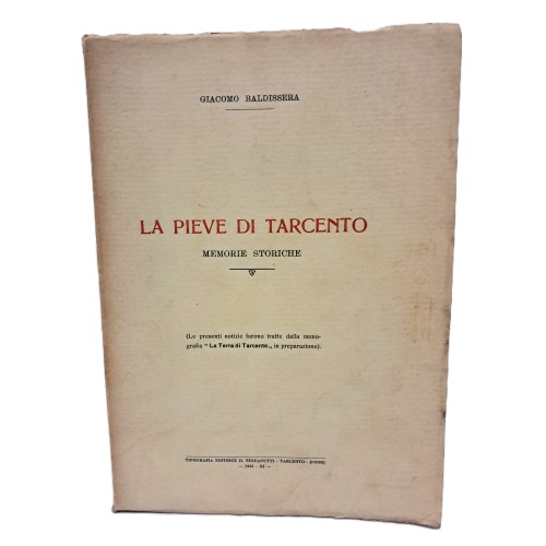 La pieve di Tarcento. Memorie storiche