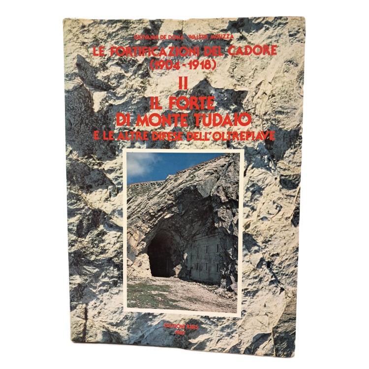 Le fortificazioni del Cadore I-III
