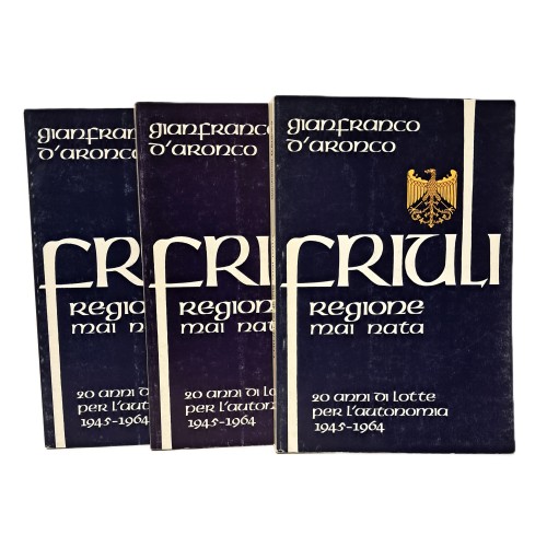 Friuli regione mai nata I-III: 20 anni di lotte per l'autonomia 1945-1964
