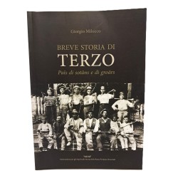 La breve storia di Terzo. Pais di sotans e di groars