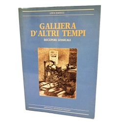 Galliera d'altri tempi. Recuperi lessicali