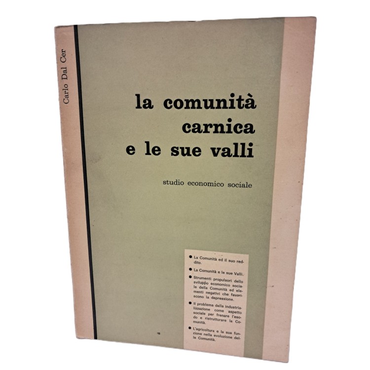 La comunità carnica e le sue valli. Studio economico sociale