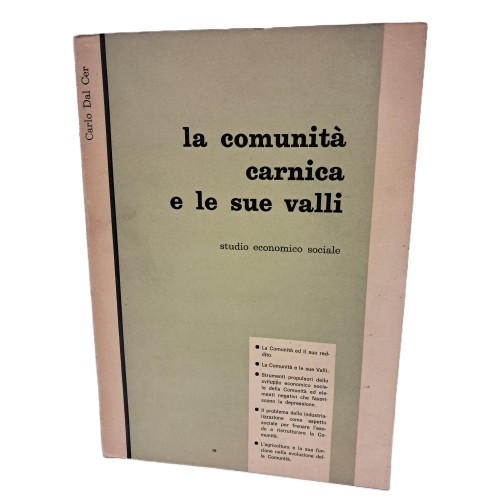 La comunità carnica e le sue valli. Studio economico sociale