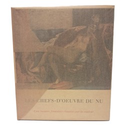 Chefs-d'oeuvre du nu cent beautés féminines chantées par la couleur