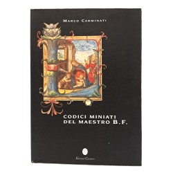 Codici miniati del Maestro B. F.