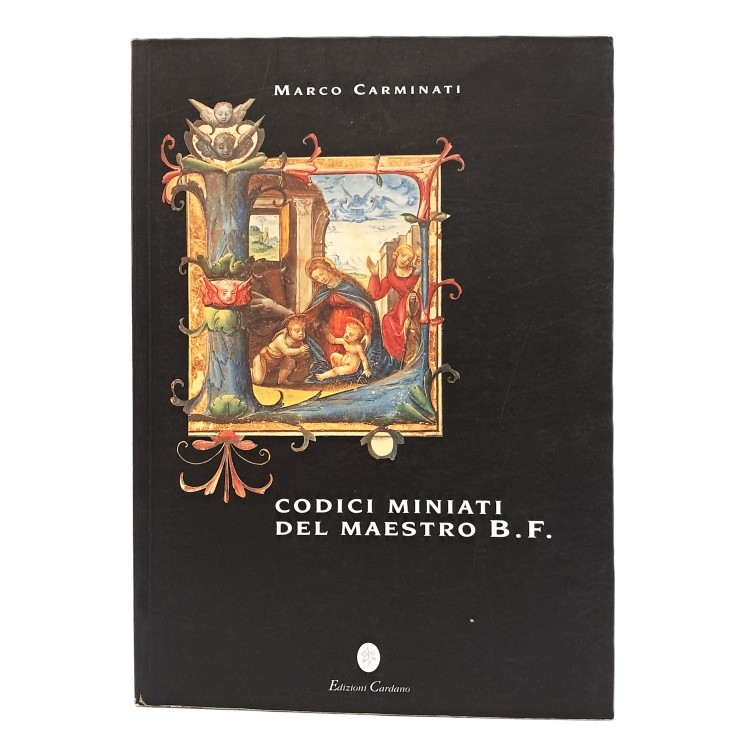 Codici miniati del Maestro B. F.