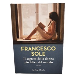 Il segreto della donna più felice del mondo