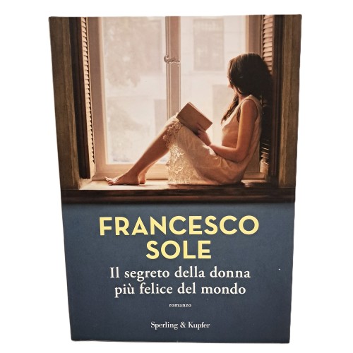 Il segreto della donna più felice del mondo