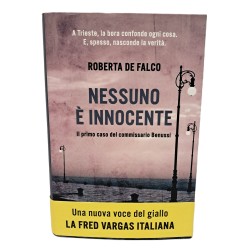 Nessuno è innocente. Il primo caso del commissario Benussi