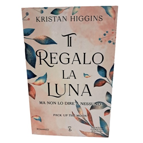 Ti regalo la luna (ma non lo dire a nessuno)