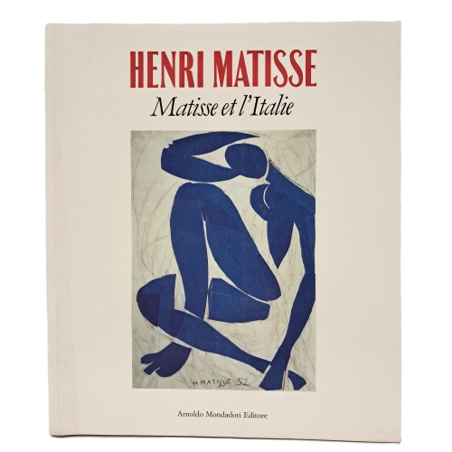 Henri Matisse. Matisse e l'Italie