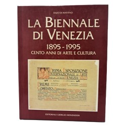 La Biennale di Venezia 1895-1995. Cento anni di arte e cultura