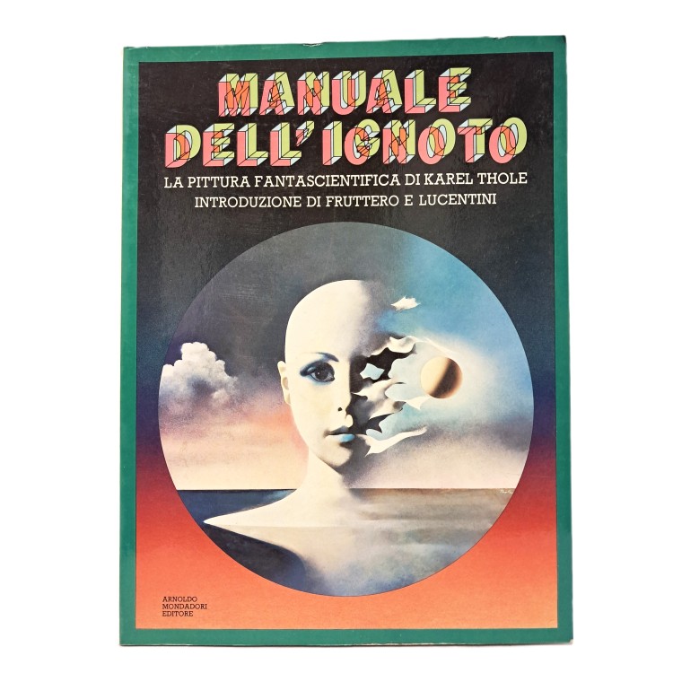 Manuale dell'ignoto. La pittura fantascientifica di Karel Thole